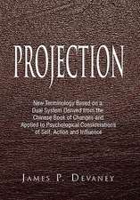 Devaney, J: Projection