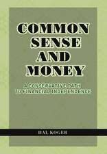 Common Sense and Money