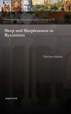 Barkas, N: Sleep and Sleeplessness in Byzantium