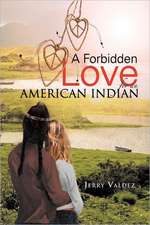 A Forbidden Love for an American Indian