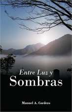 Entre Luz y Sombras