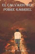 El Calvario del Pobre Gabriel