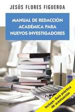 Manual de Redaccion Academica Para Nuevos Investigadores