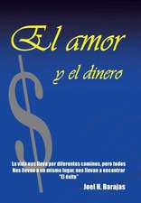 El Amor y El Dinero