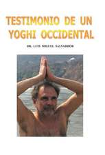 Testimonio de Un Yogui Occidental