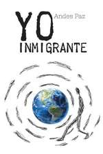 Yo Inmigrante