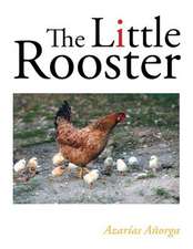 The Little Rooster