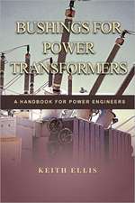 Bushings for Power Transformers: A Handbook for Power Engineers