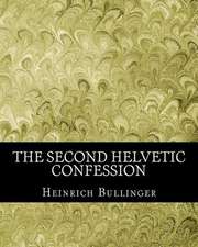 The Second Helvetic Confession