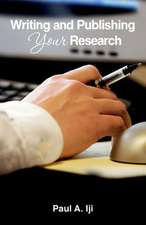 Writing and Publishing Your Research