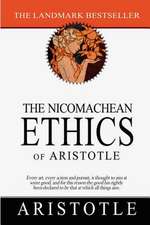 The Nicomachean Ethics of Aristotle