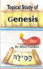 A Topical Study of Genesis