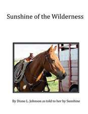 Sunshine of the Wilderness