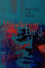 The Wandering Bird