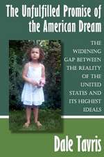 The Unfulfilled Promise of the American Dream