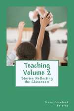 Teaching Volume 2