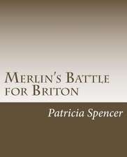 Merlin's Battle for Briton