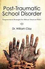 Post Traumatic School Disorder