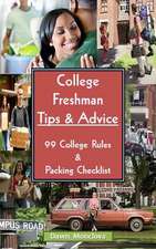 College Freshman Tips & Advice (Revised)