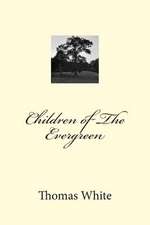 Children of the Evergreen