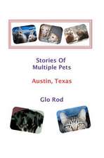 Stories of Multiple Pets - Austin, Texas