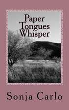 Paper Tongues Whisper