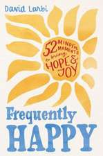 Frequently Happy