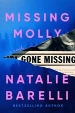 Missing Molly: A Novel