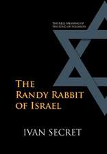 Secret, I: Randy Rabbit of Israel