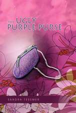 Tessmer, S: Ugly Purple Purse