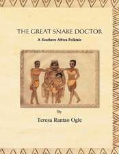 The Great Snake Doctor