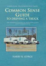 Common Sense Guide to Driving a Truck