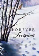 Cellura, K: Forever Footprints