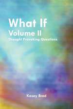 What If Volume II