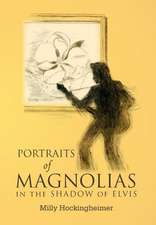 Hockingheimer, M: Portraits of Magnolias