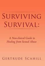 Scahill, G: Surviving Survival