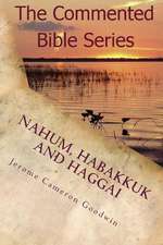 Nahum, Habakkuk and Haggai