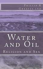 Water and Oil