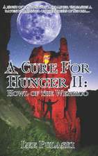 A Cure for Hunger II