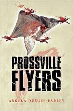 Prossville Flyers: A Journey of Faith, Hope and Love