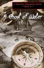 A Ghost of Water