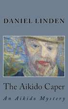 The Aikido Caper