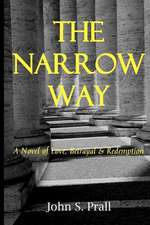 The Narrow Way