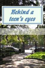 Behind a Teen's Eyes