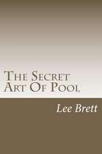 The Secret Art of Pool