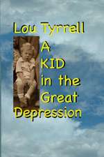 A Kid in the Great Depression