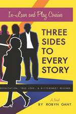 Three Sides to Every Story