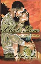 Looking for Black Love