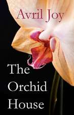 The Orchid House