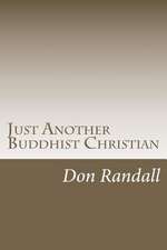 Just Another Buddhist Christian